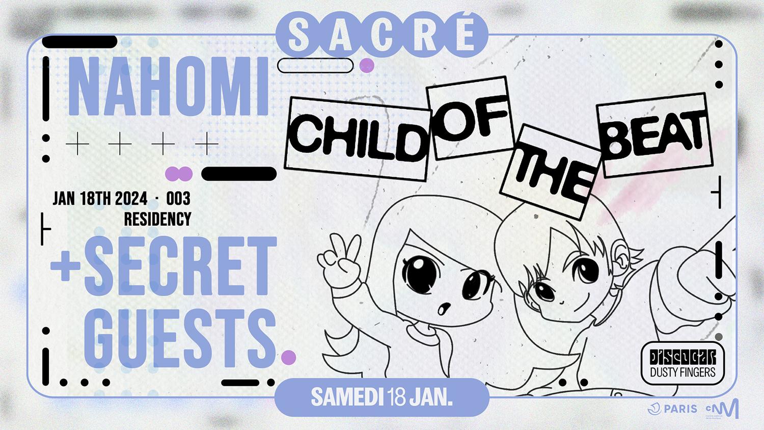 Sacré Présente: Nahomi / Child Of The Beat #3