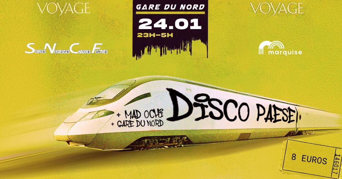 Gare Du Nord Invite Discopaese, Mad Ochi