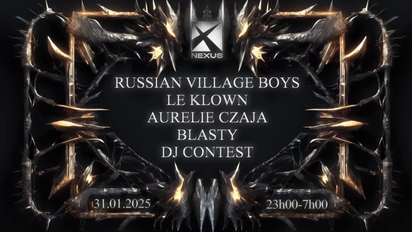 Nexus: Russian Village Boys - Le Klown & More