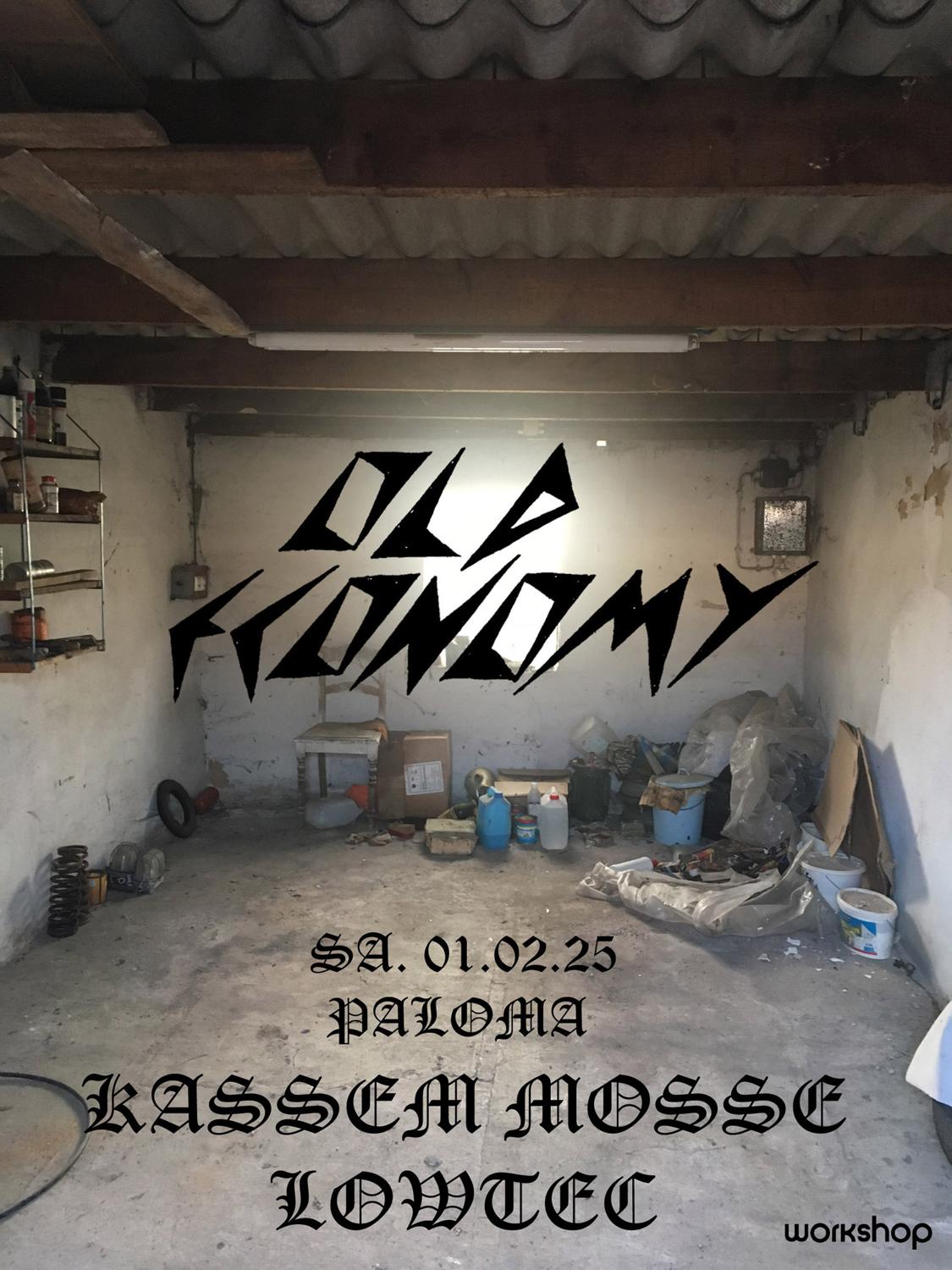 Workshop Presents Old Economy With Kassem Mosse And Lowtec