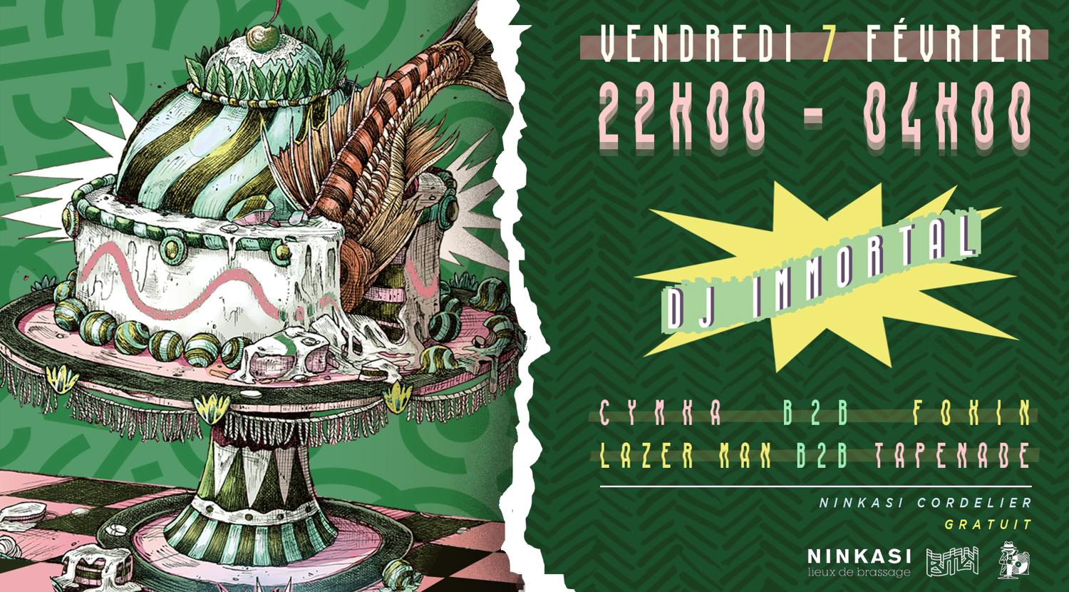 Bmk//10Ans//Dj Immortal/Cymka B2B Foxin/Lazerman B2B Tapenade