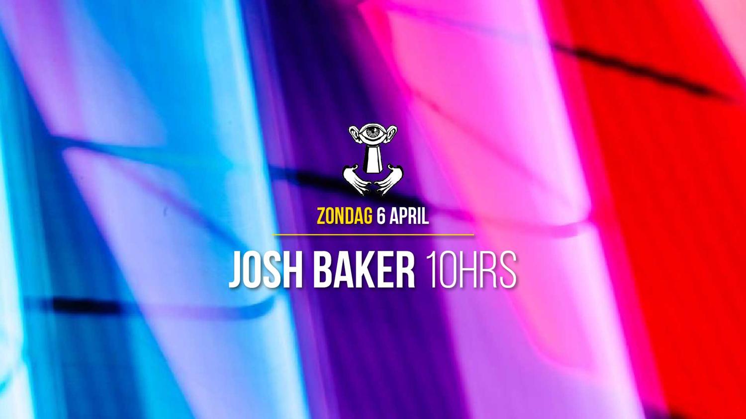 6 Apr - Thuishaven With Josh Baker 10Hrs