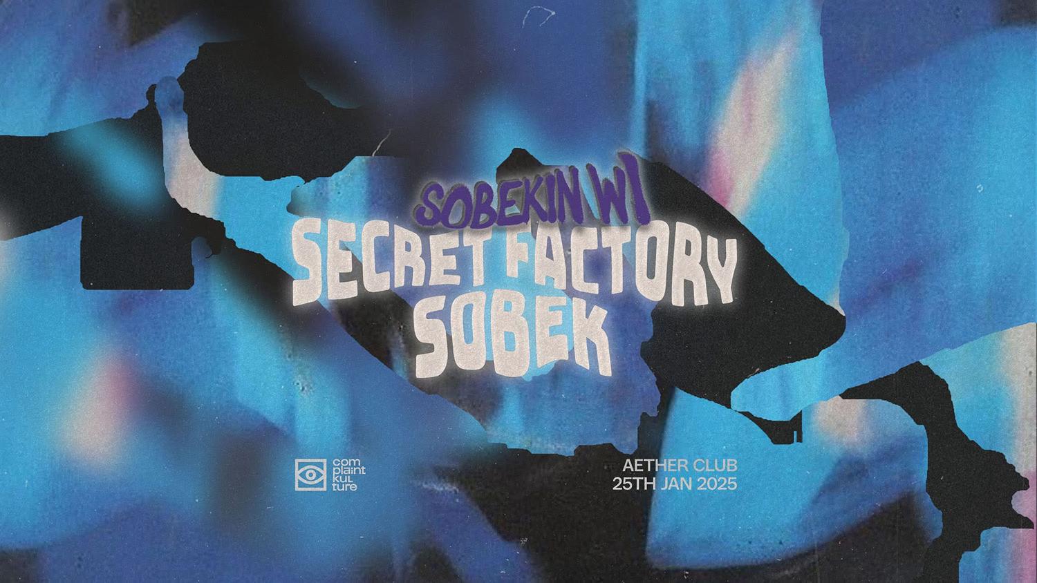 Sobekin With Secret Factory