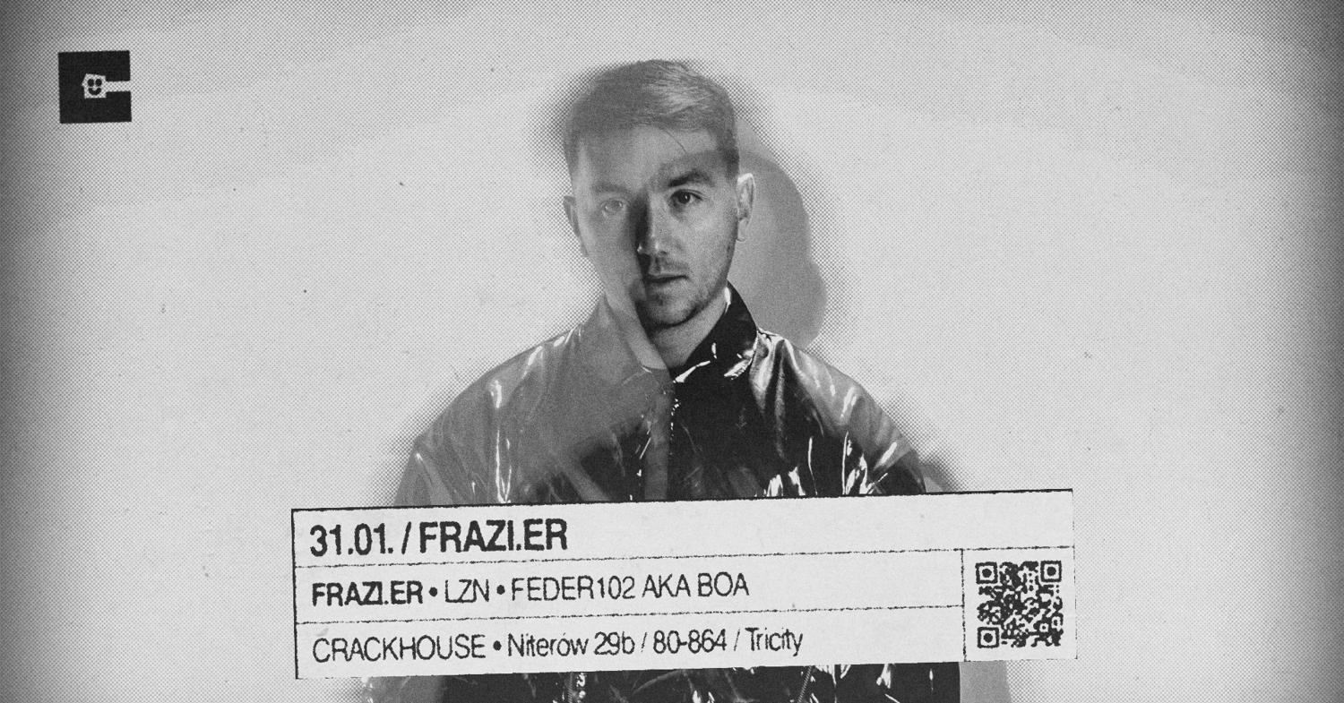 Frazi.Er - Crackhouse