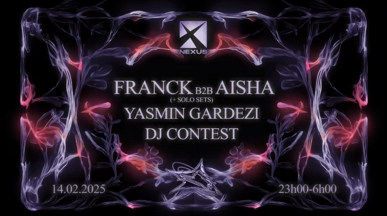 Nexus X Carouse: Franck B2B Aisha - Yasmin Gardezi & More