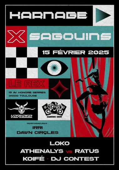 Karnage X Sagouins W/ Loko, Koifé, Ratus, Athenalys + Dj Contest