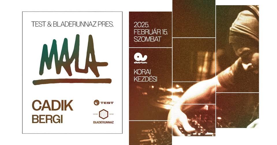 Test & Bladerunnaz Present: Mala