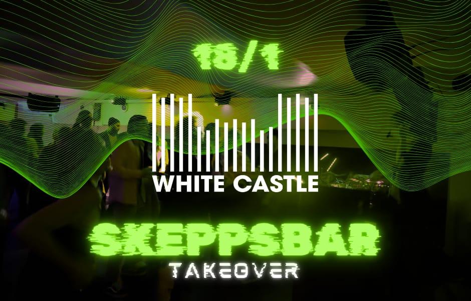 White Castle: Skeppsbar Takeover