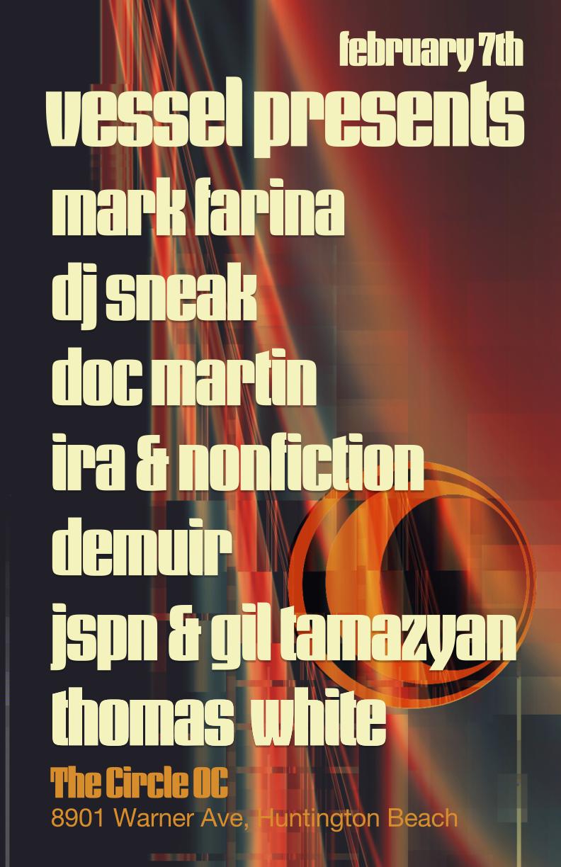 Vessel Recordings Group U.S. / Mark Farina, Dj Sneak, Doc Martin, Ira & Nonfiction, Jspn