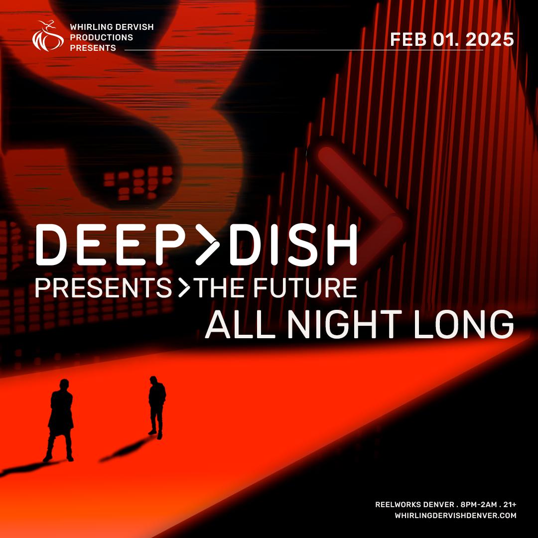 Deep Dish All Night Long - Denver