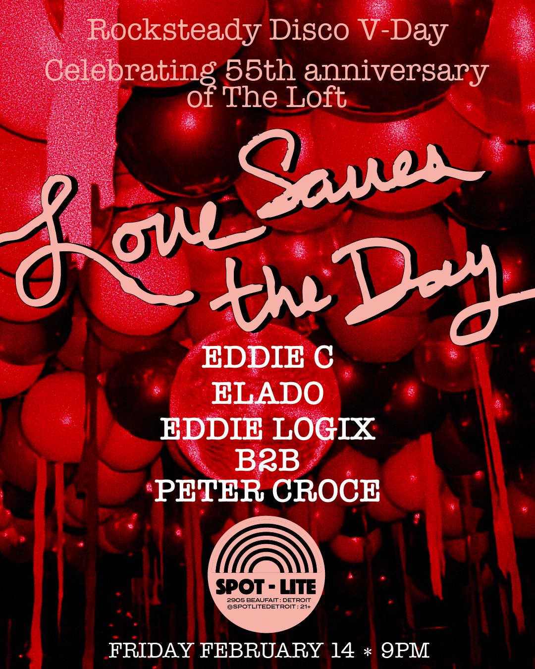 Love Saves The Day - Rocksteady Disco V-Day - Celebrating 55Th Anniversary Of The Loft