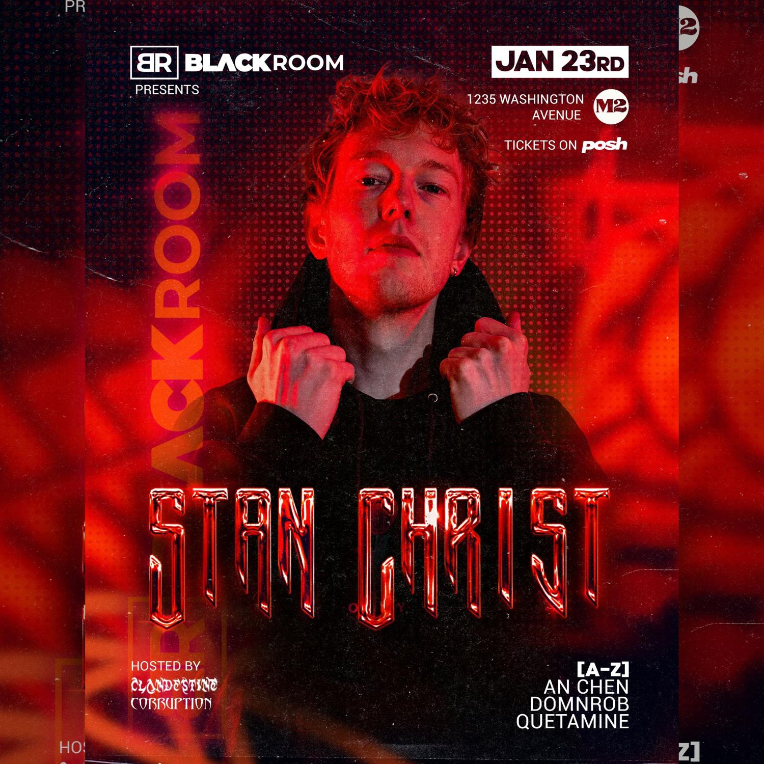 Black Room X Corruption X Clandestine Presents Stan Christ