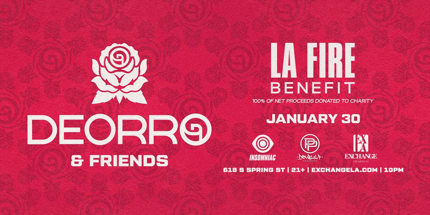 Deorro & Friends At Exchange: La Fire Benefit