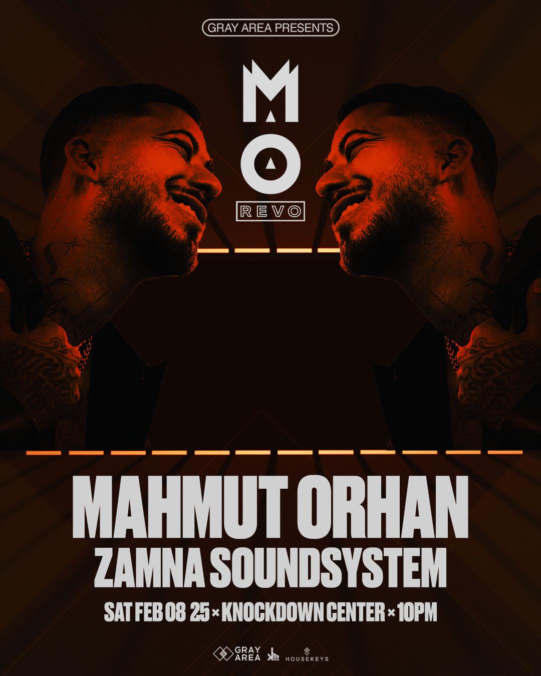 Mahmut Orhan: Revo With Zamna Soundsystem By Gray Area