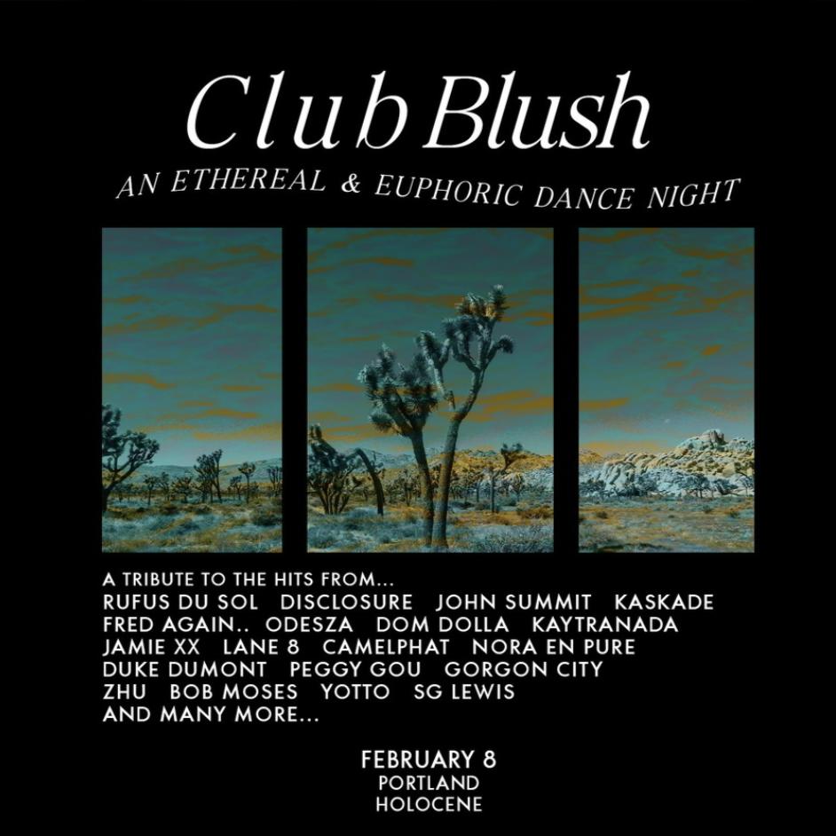 Club Blush - An Ethereal & Euphoric Dance Night