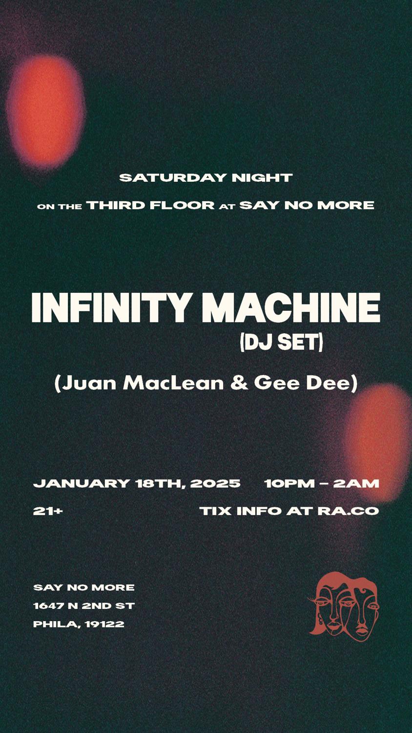 Infinity Machine (Dj Gig): Juan Maclean & Gee Dee