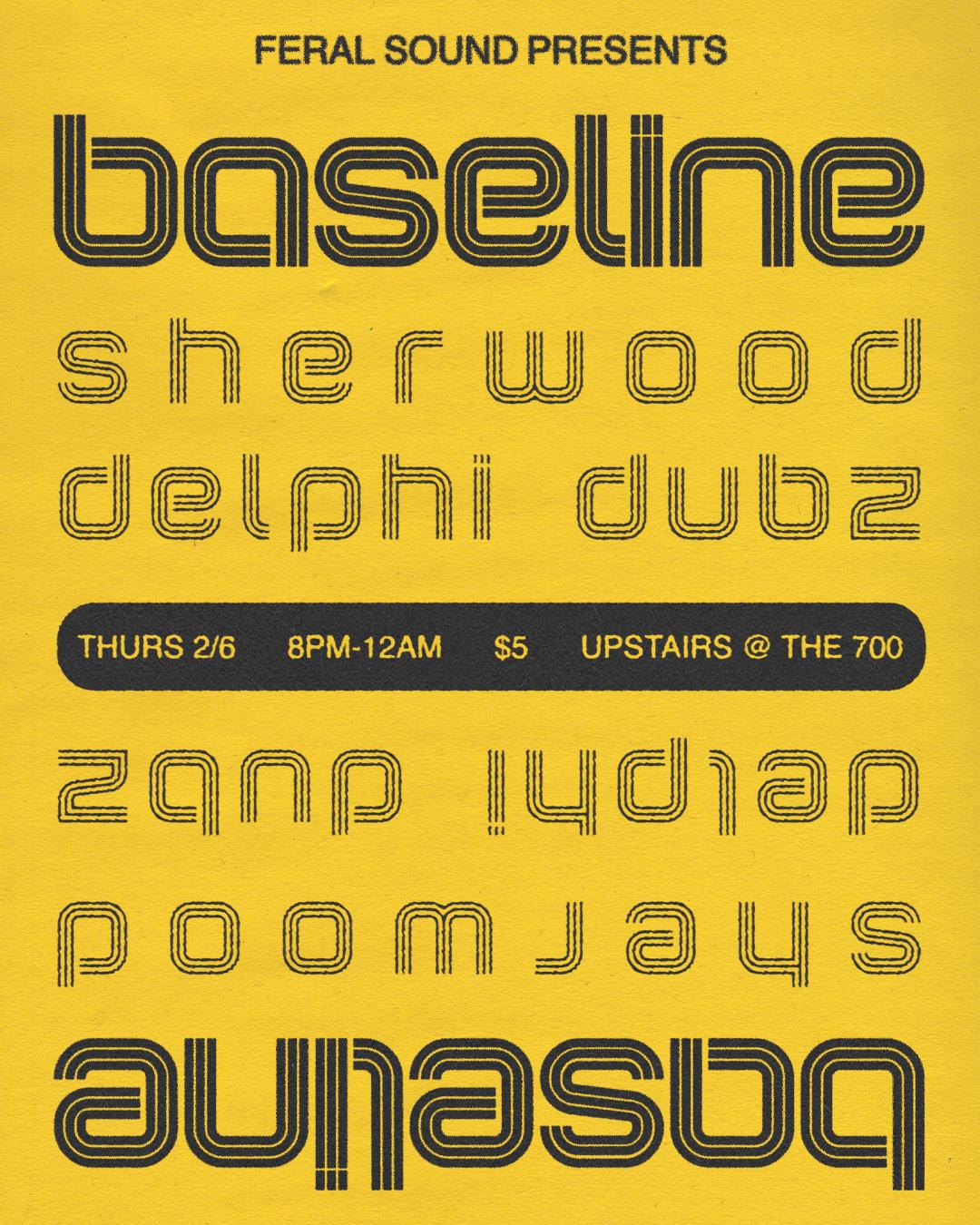 Baseline 2 - Sherwood, Delphi Dubz