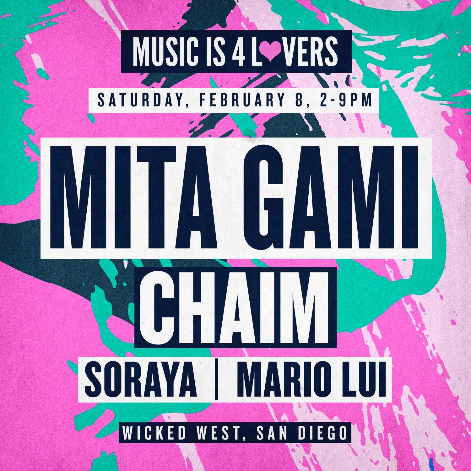 Music Is 4 Lovers Feat. Mita Gami & Chaim At Wïcked West