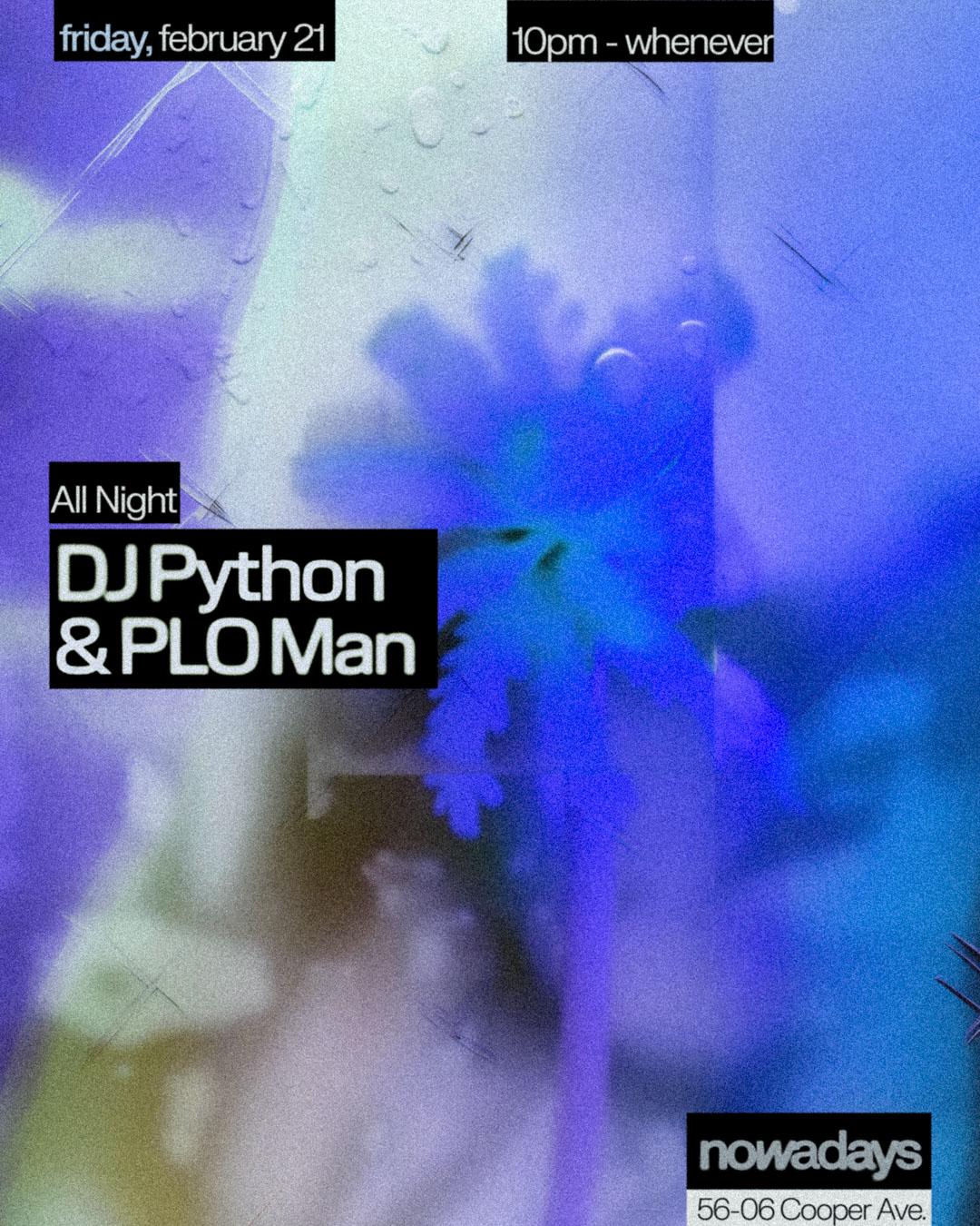 Dj Python & Plo Man All Night