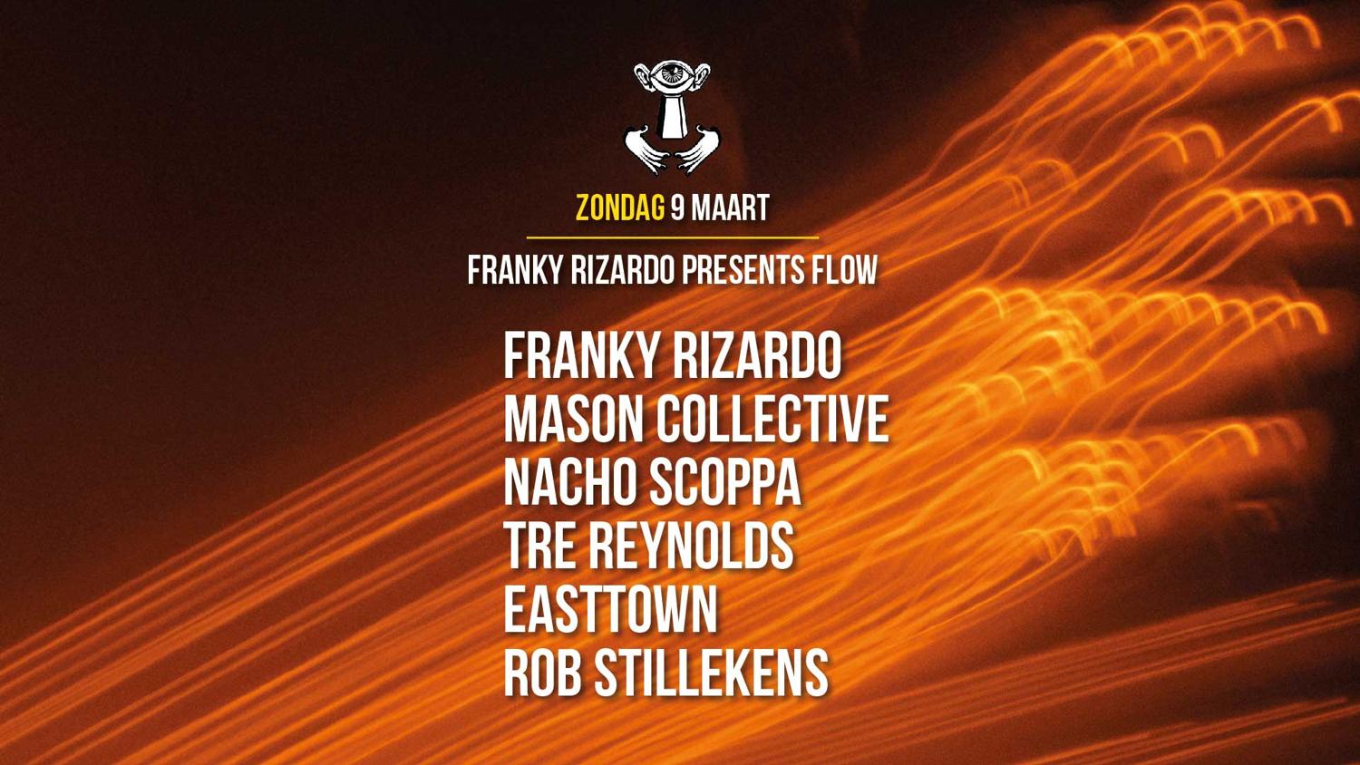 9 Mrt - Thuishaven With Franky Rizardo / Mason Collective / Nacho Scoppa