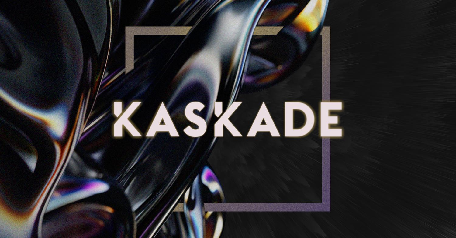 Kaskade