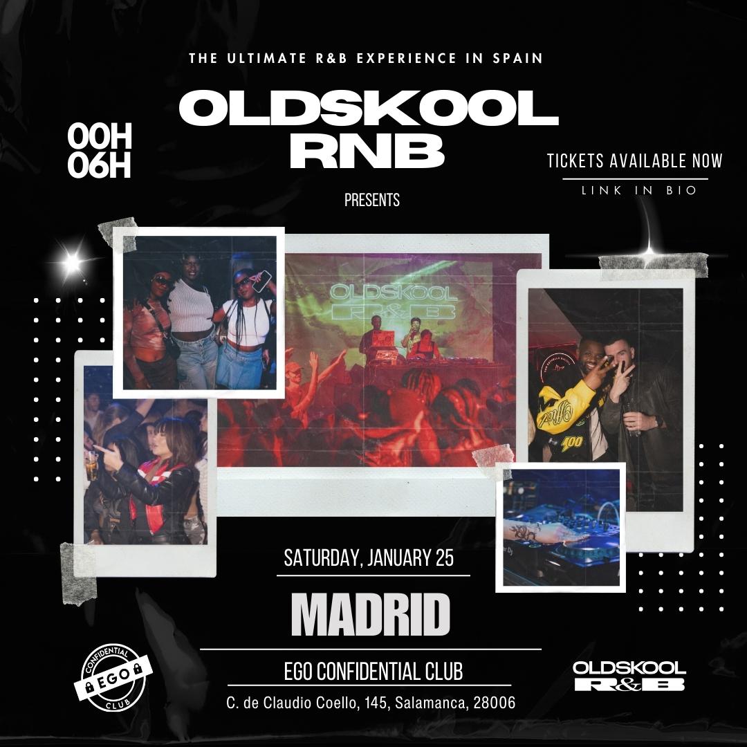 Oldskool Rnb - Madrid Edition