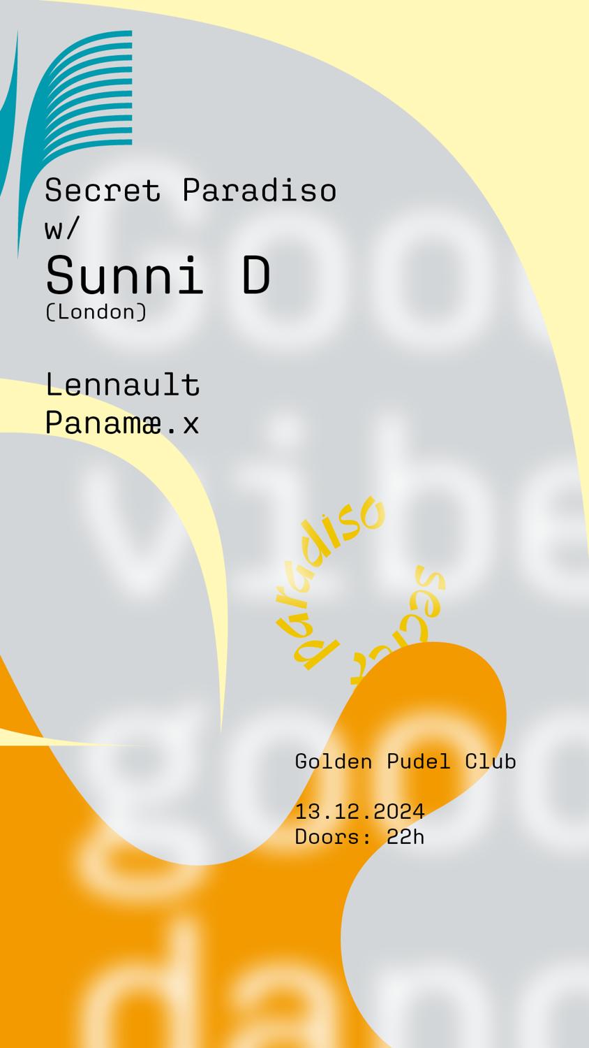 Secret Paradiso With Sunni D (London)