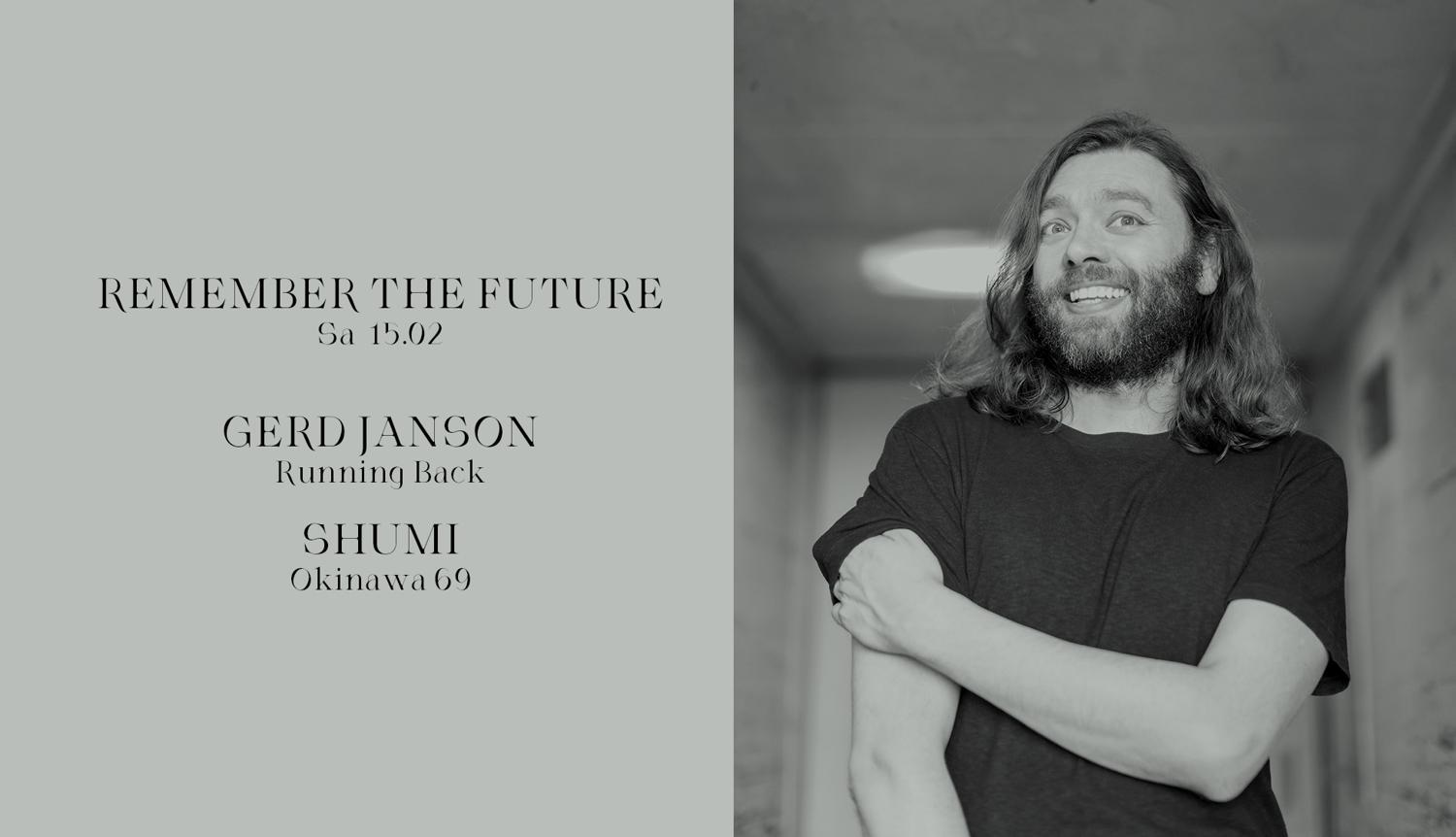 Remember The Future With Gerd Janson & Shumi