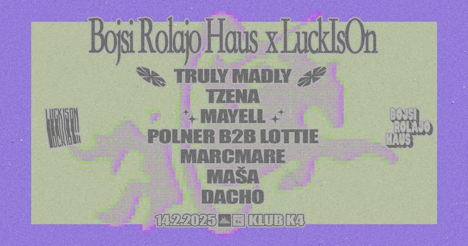 Bojsi Rolajo Haus X Luckison With Truly Madly