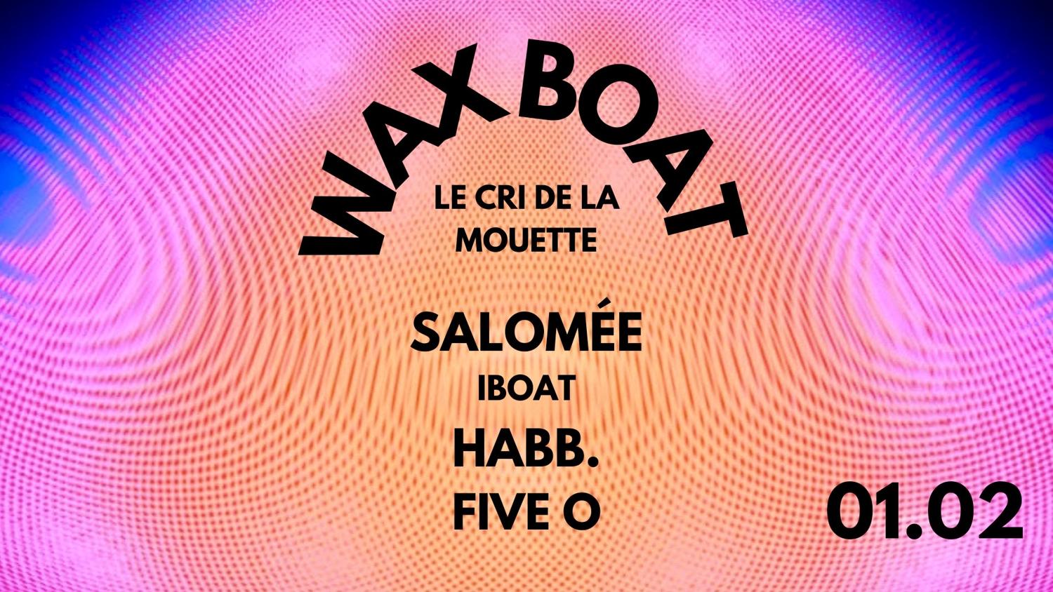 Wax Boat With Salomée (Iboat)