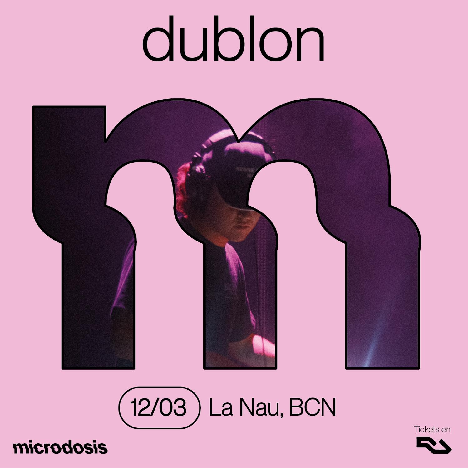 Dublon En Microdosis - La Nau, Barcelona