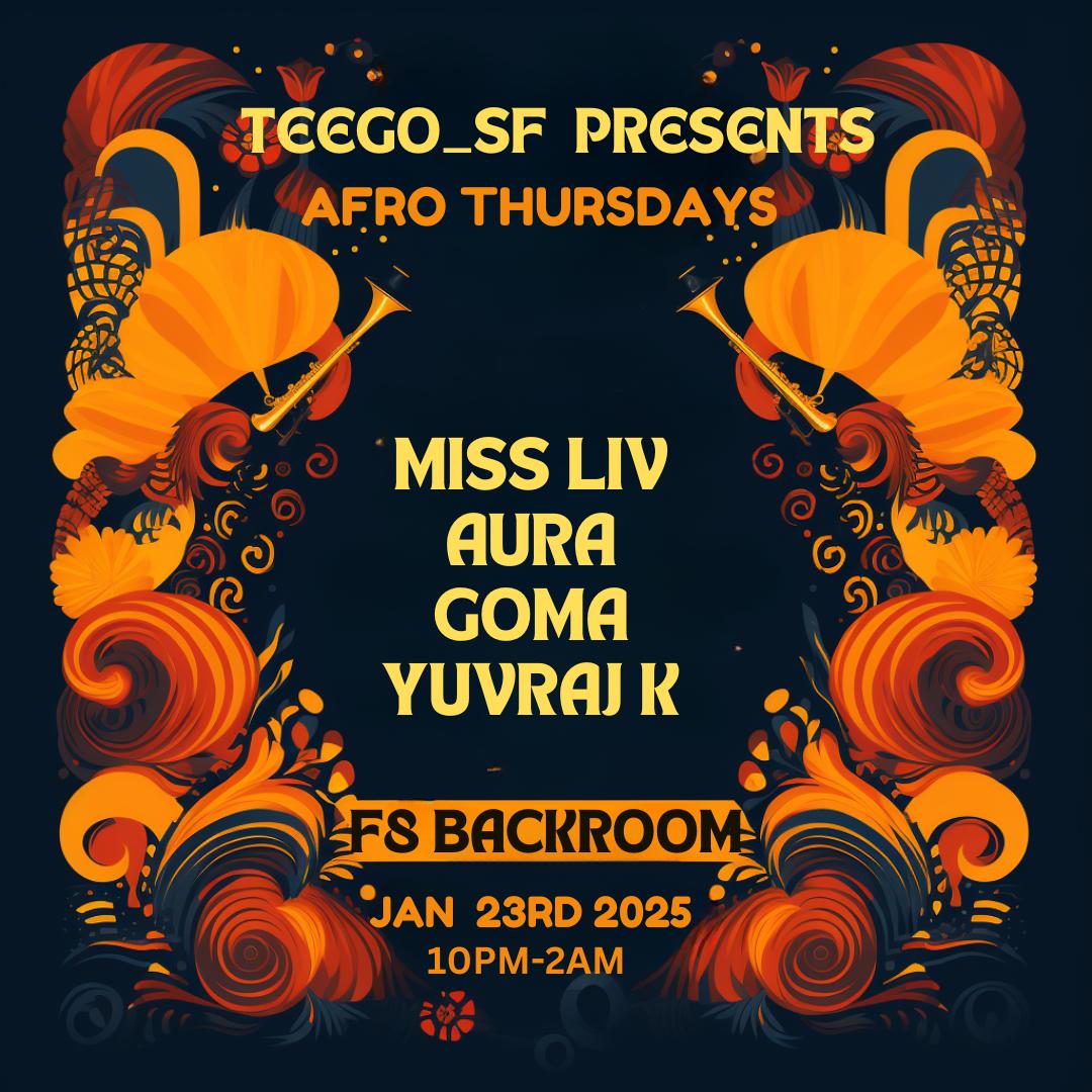 Teego Presents Afro Thursdays