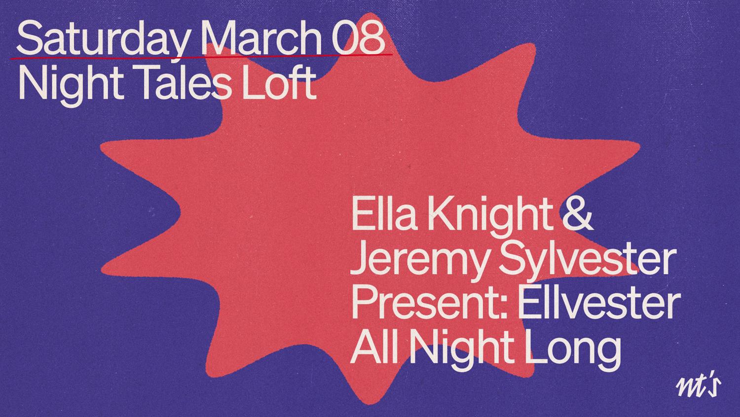 Ella Knight & Jeremy Sylvester Present: Ellvester [All Night Long]