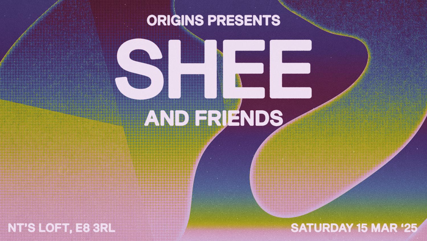 Origins: Shee & Friends