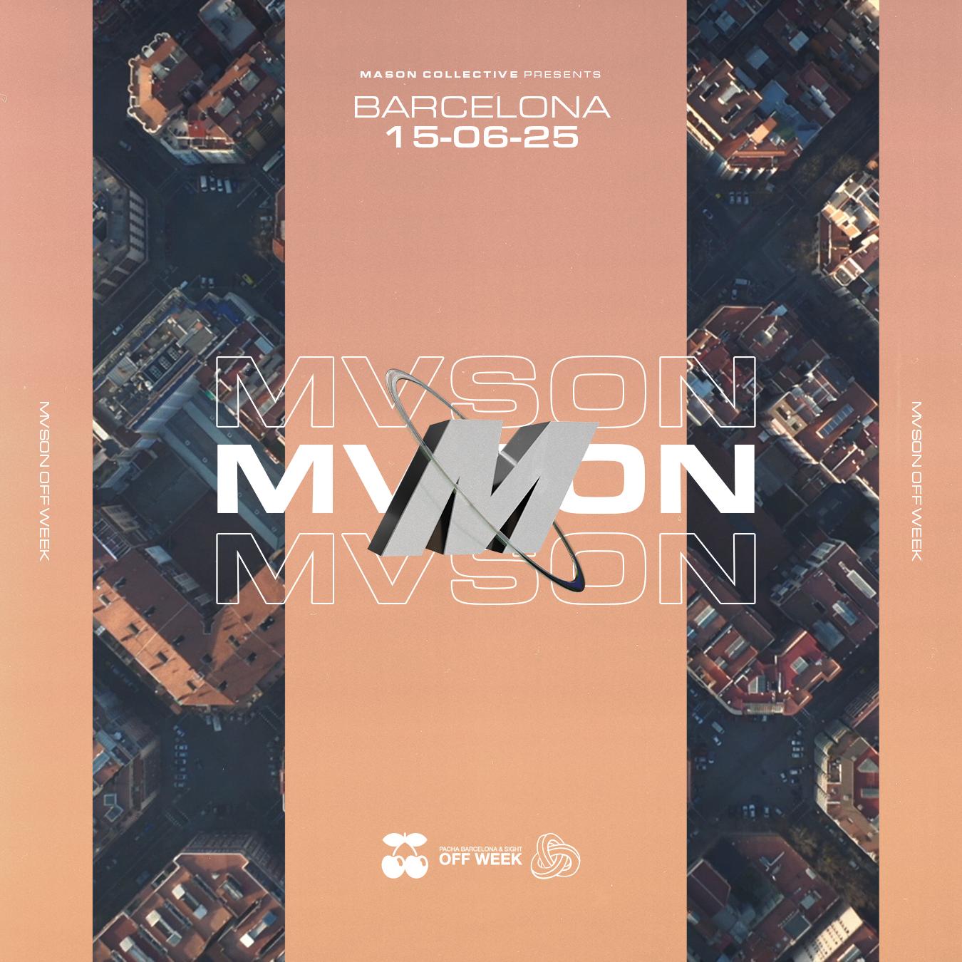 Mvson Off Week Pres. Mason Collective + Tba