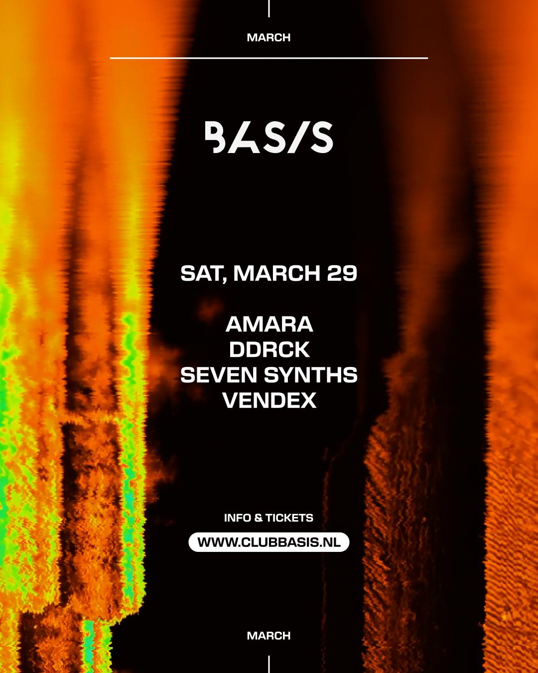 Basis/ Amara/ Ddrck/ Seven Synths/ Vendex