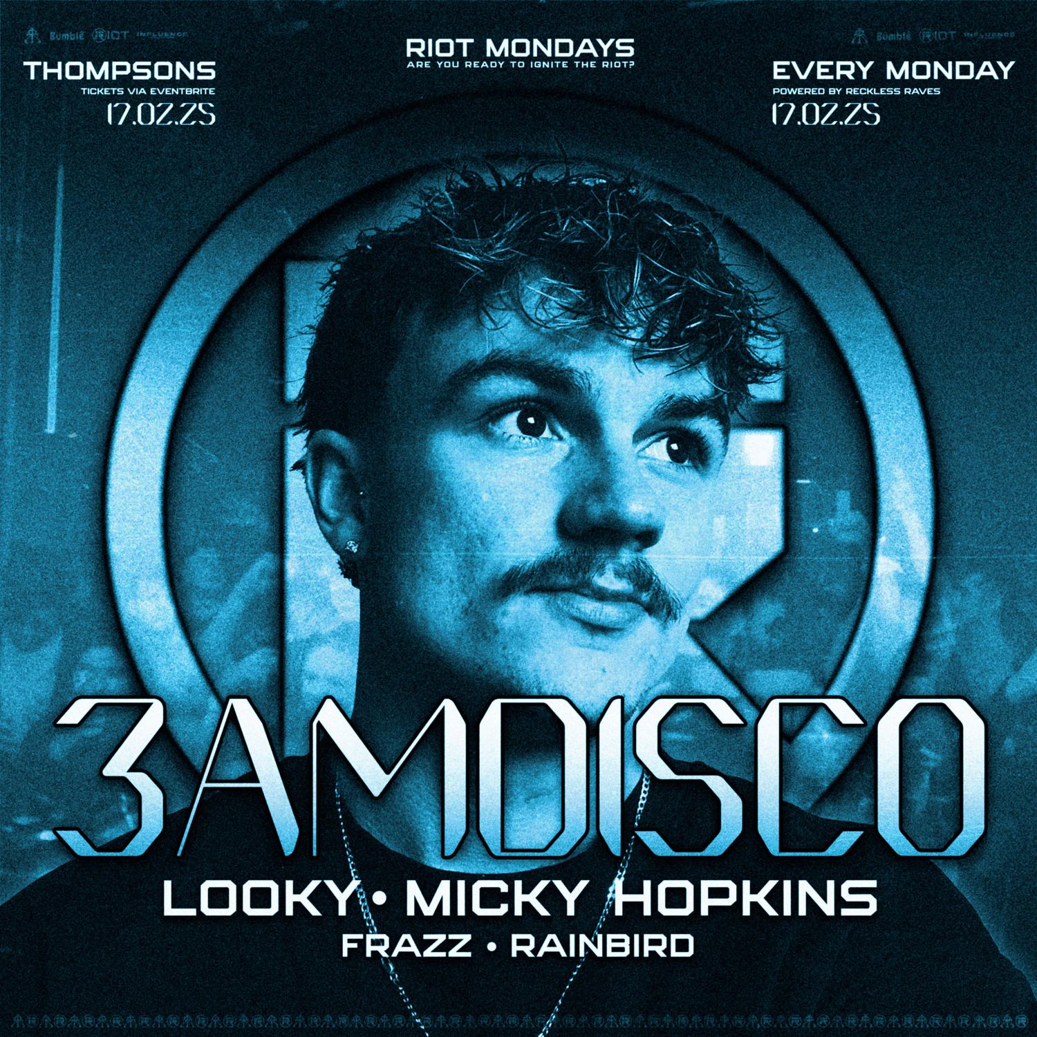 Riot Mondays 003: 3Amdisco, Micky Hopkins, Looky & More