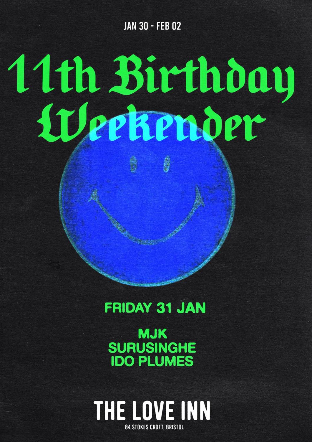 Fri - The Love Inn 11Th Birthday Weekender