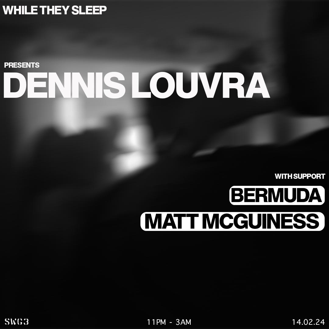 While They Sleep Presents - Dennis Louvra