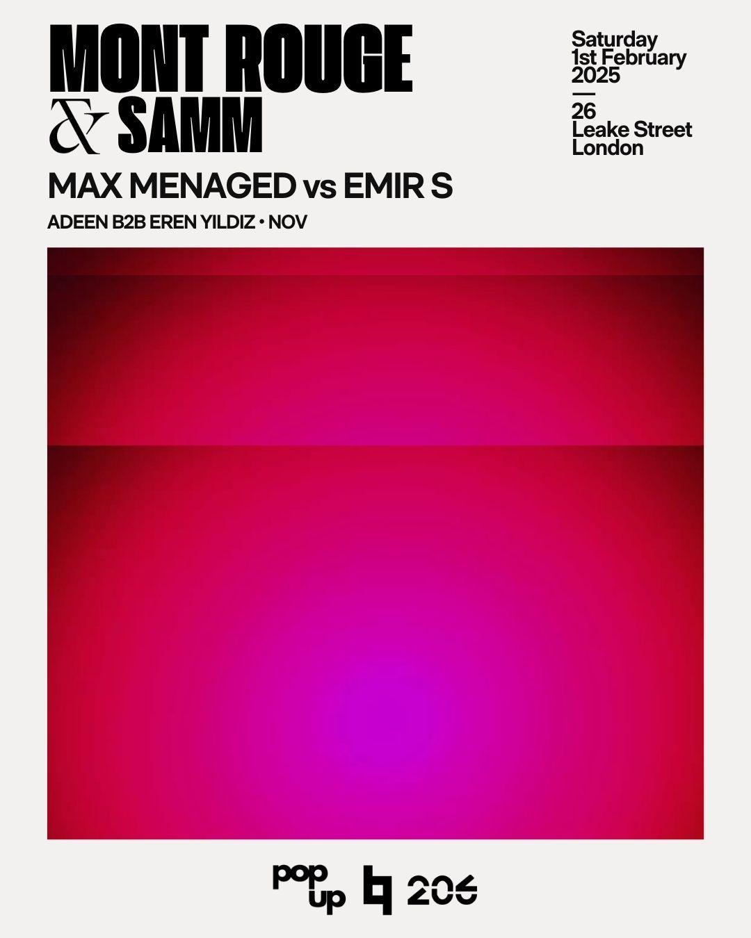 206 X Popup Presents: Mont Rouge & Samm, Max Menaged Vs Emir Sagiroglu