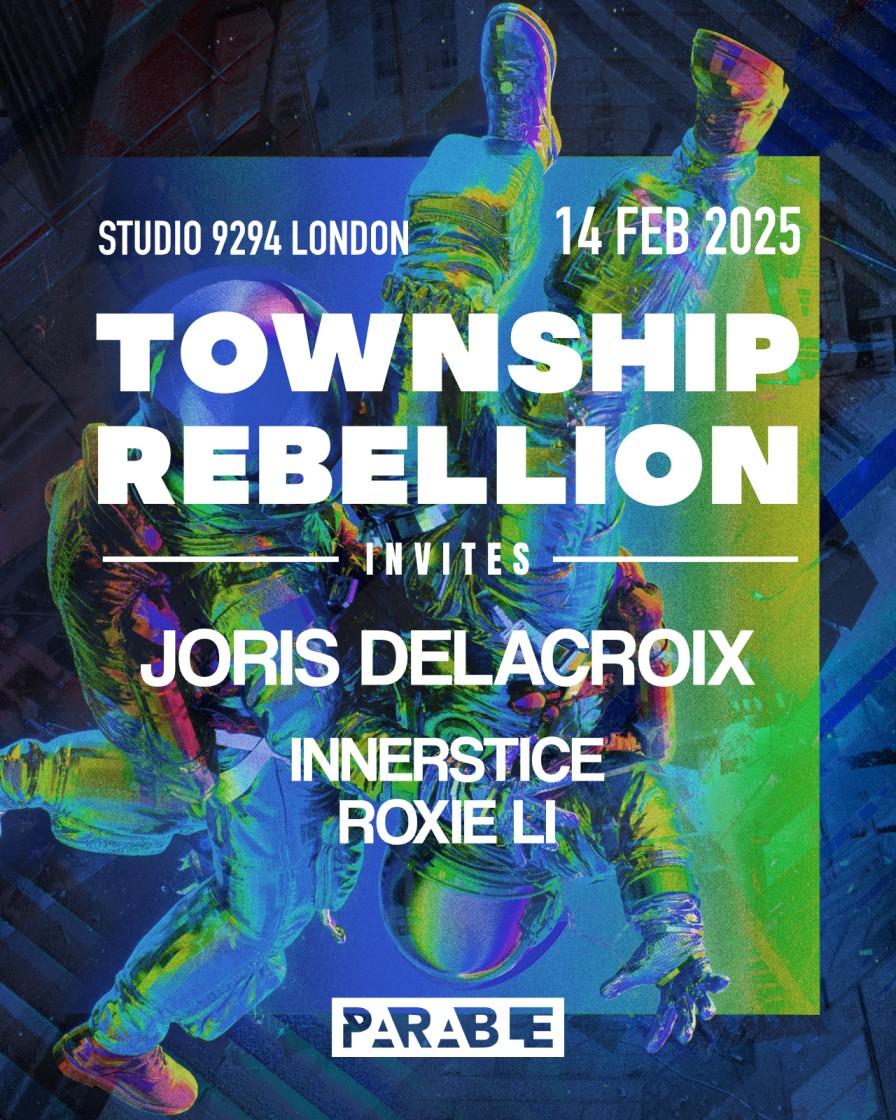 Parable Presents: Township Rebellion, Joris Delacroix & Guests