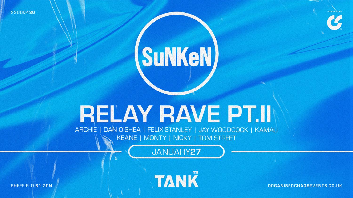 Sunken - Relay Rave Pt. Ii