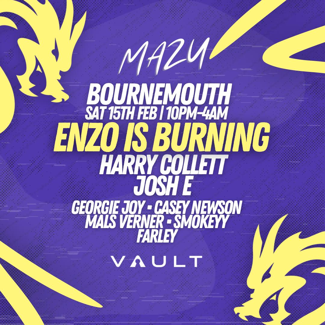 Mazu Bournemouth: Enzo Is Burning + More