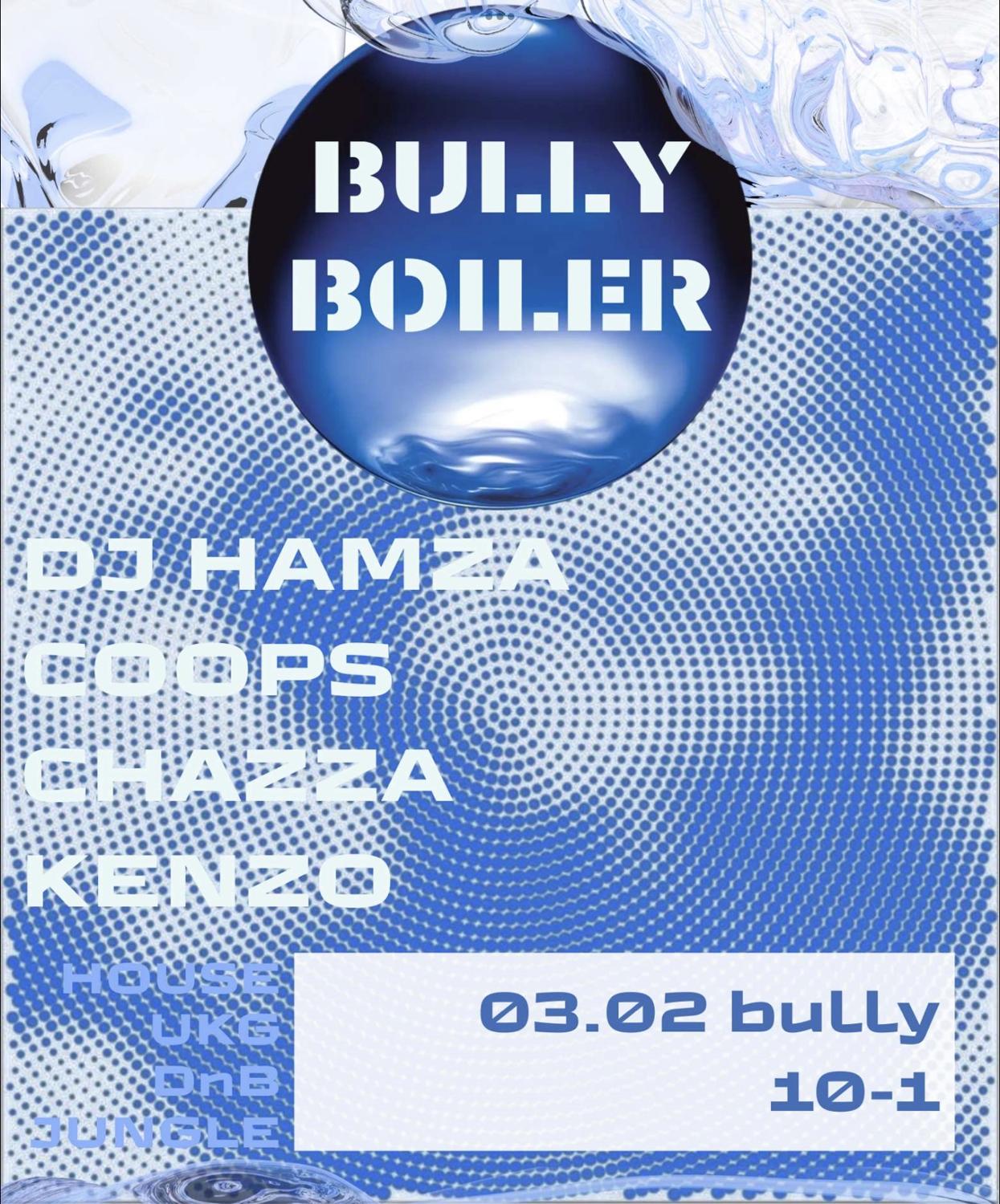 Bully Boiler Entz