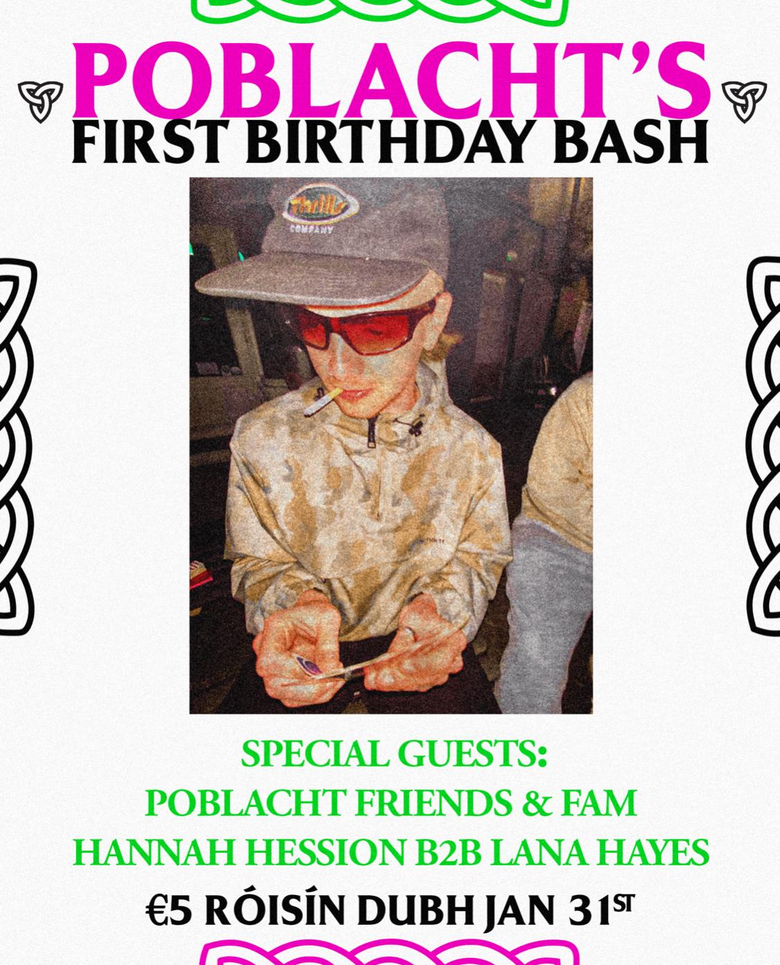 Poblacht'S 1St Bday Bash