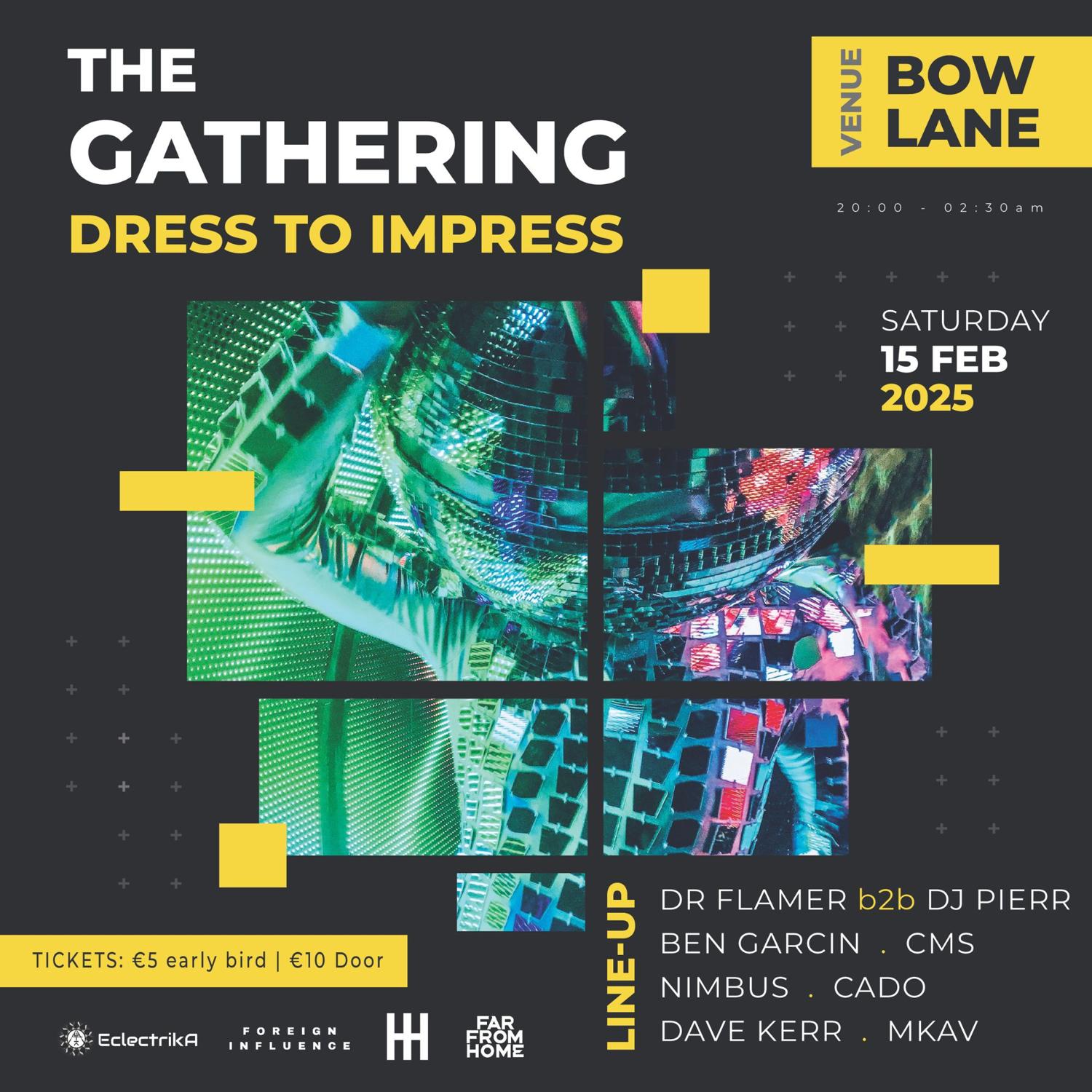 Sat Feb 15Tn The Gatherings Dress To Impress At Bow Lane Venue