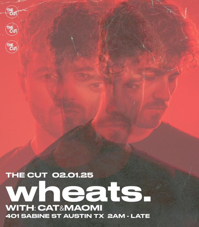 The Cut Atx Feat. Wheats