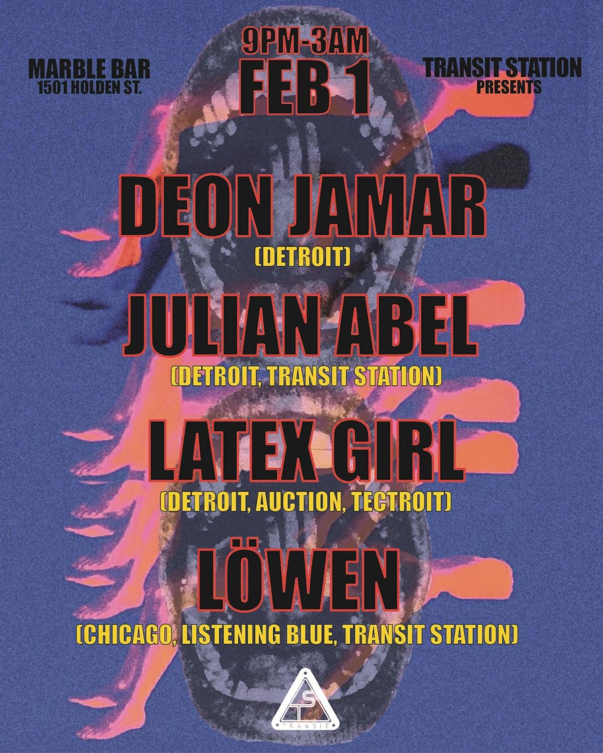 Marble Bar & Transit Station Pres. Deon Jamar, Julian Abel, Latex Girl, And Lowen