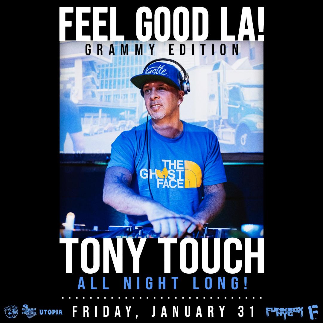 Feel Good La! Tony Touch All Night Long