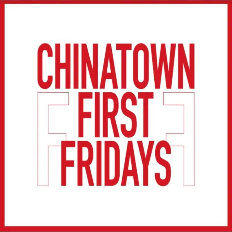 Chinatown First Fridays